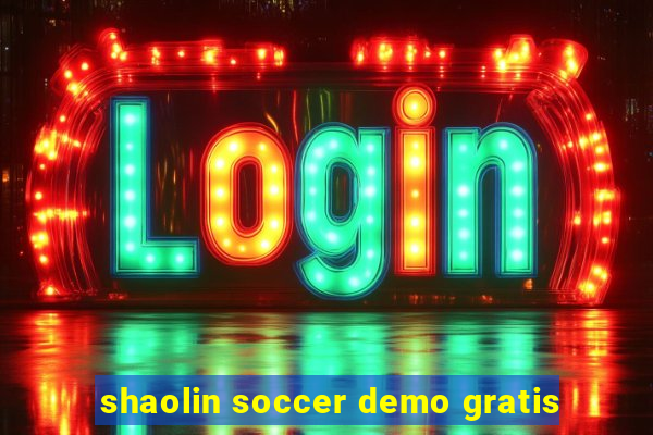 shaolin soccer demo gratis